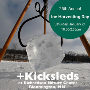 Kicksled at Richardson Nature Center Sat., Jan. 21, 2023. 10:00 AM - 2:00 PM. 25th annual Ice Harvesting Day in Bloomington, Minnesota